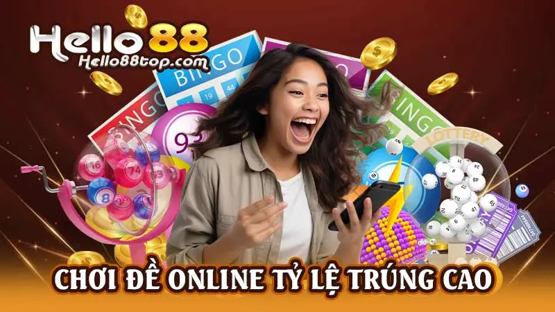 Chơi đề online tỷ lệ trúng cao