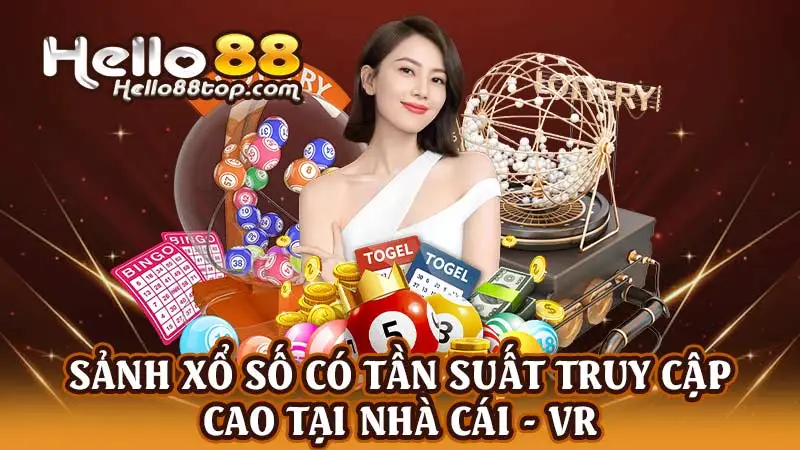 Sảnh xổ số có tần suất truy cập cao tại nhà cái - VR
