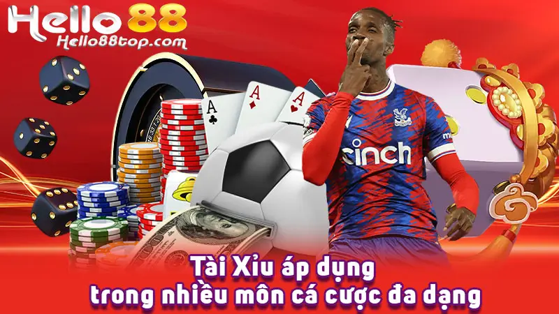Tài Xỉu áp dụng trong nhiều môn cá cược đa dạng