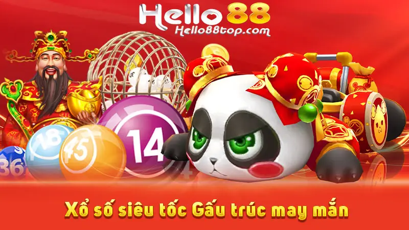 Xổ số siêu tốc Gấu trúc may mắn