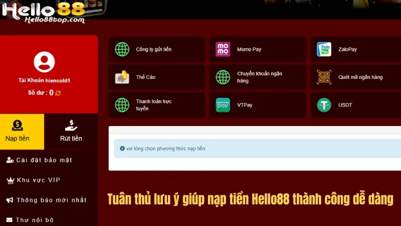 Tuân thủ lưu ý giúp nạp tiền Hello88 thành công dễ dàng