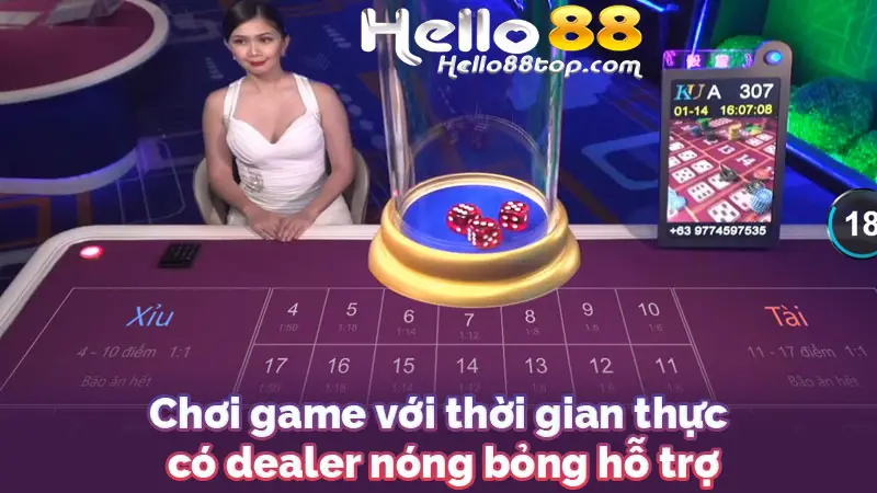 Chơi game với thời gian thực có dealer nóng bỏng hỗ trợ