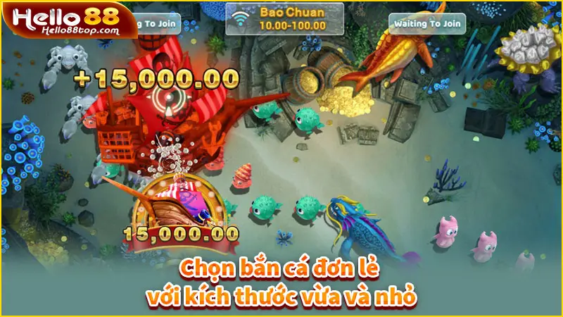 Chọn bắn cá đơn lẻ với kích thước vừa và nhỏ