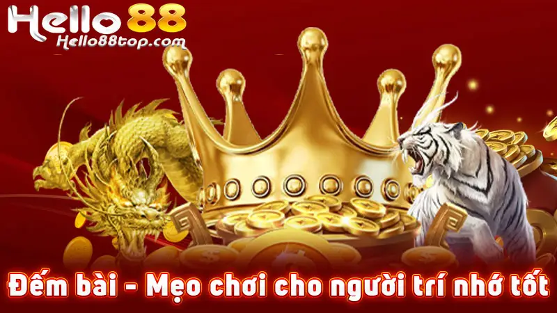 Đếm bài - Mẹo chơi cho người trí nhớ tốt