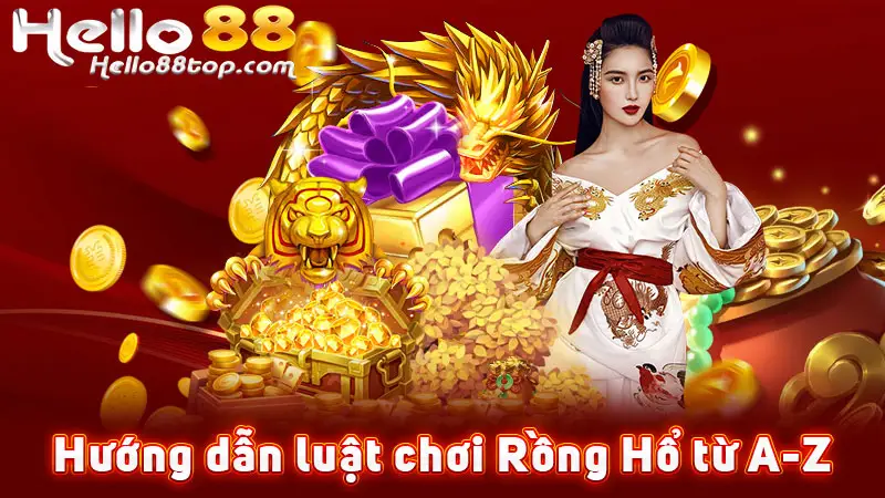 Hướng dẫn luật chơi Rồng Hổ từ A-Z