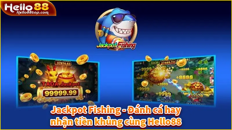 Jackpot Fishing