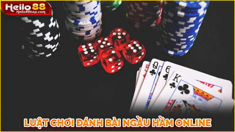 Luật chơi đánh bài ngầu hầm online