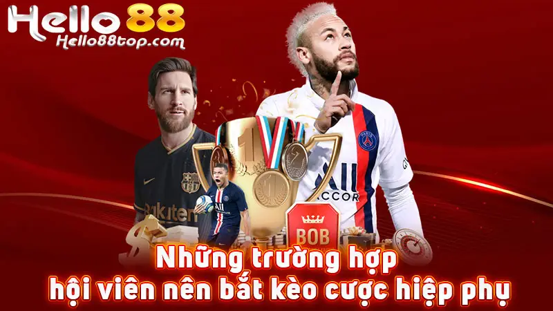 Những trường hợp hội viên nên bắt kèo cược hiệp phụ