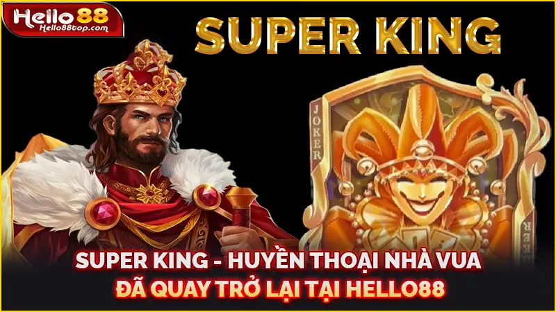 Super King