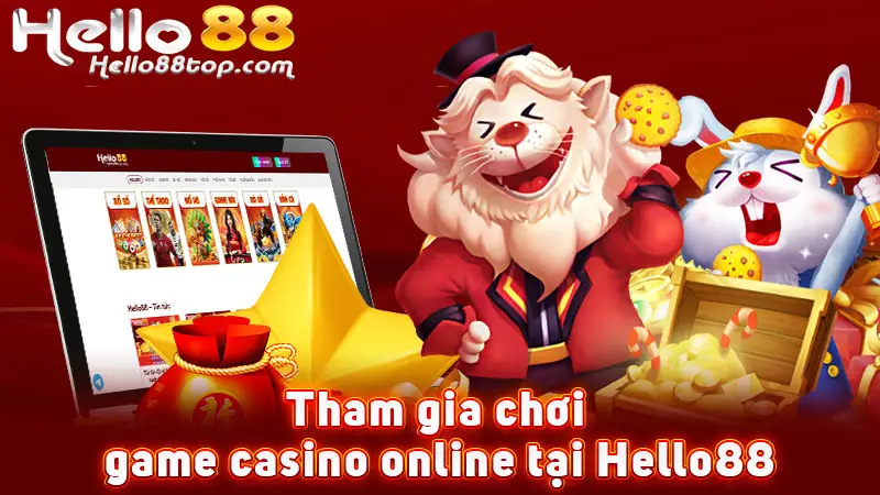 Tham gia chơi game casino online tại Hello88