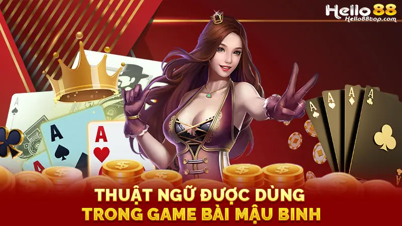 Thuật ngữ được dùng trong game bài Mậu Binh