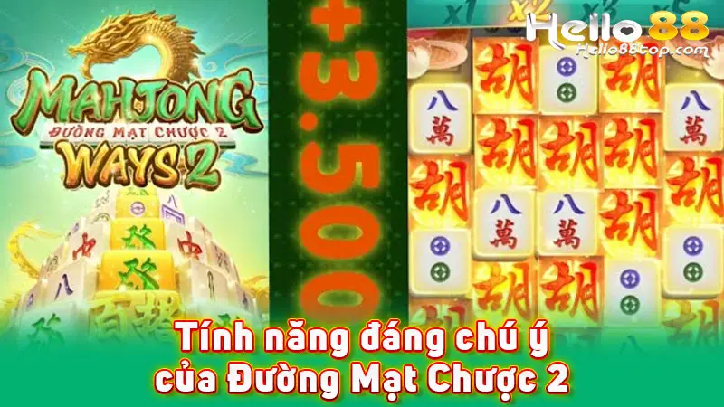 Tính năng đáng chú ý của Đường Mạt Chược 2